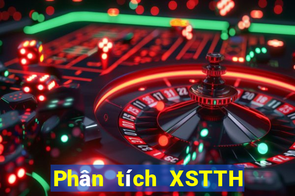 Phân tích XSTTH ngày 1