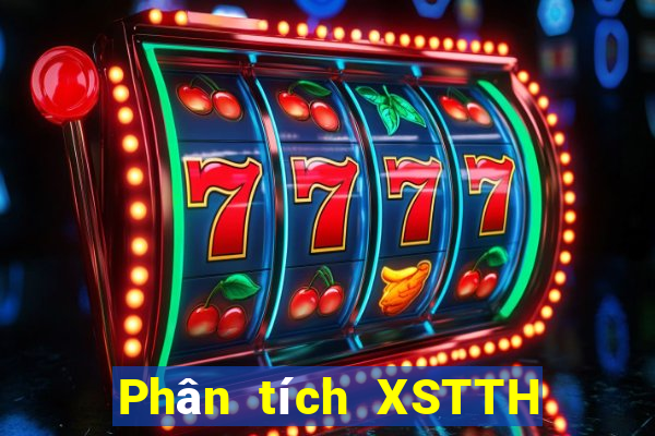 Phân tích XSTTH ngày 1