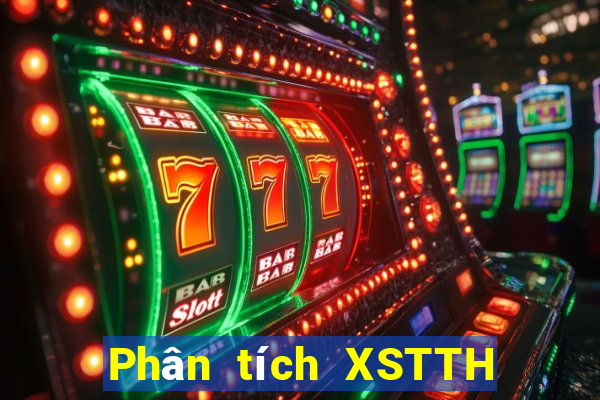 Phân tích XSTTH ngày 1