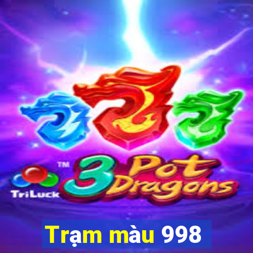 Trạm màu 998