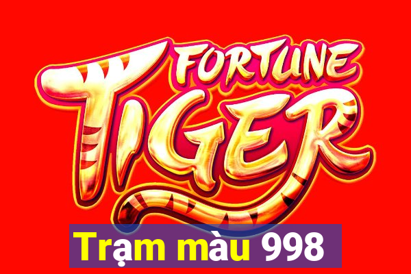 Trạm màu 998