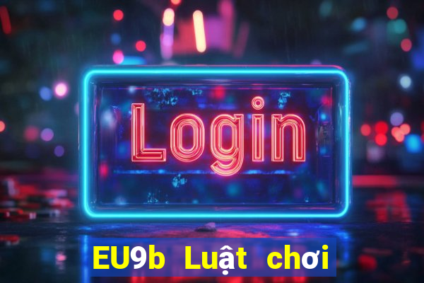 EU9b Luật chơi Lucky Fuwa là gì