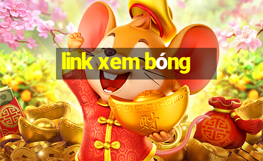 link xem bóng