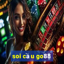 soi cầu go88