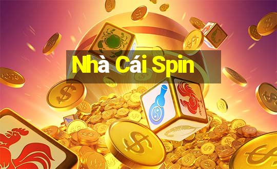 Nhà Cái Spin