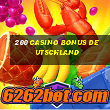 200 casino bonus deutschland