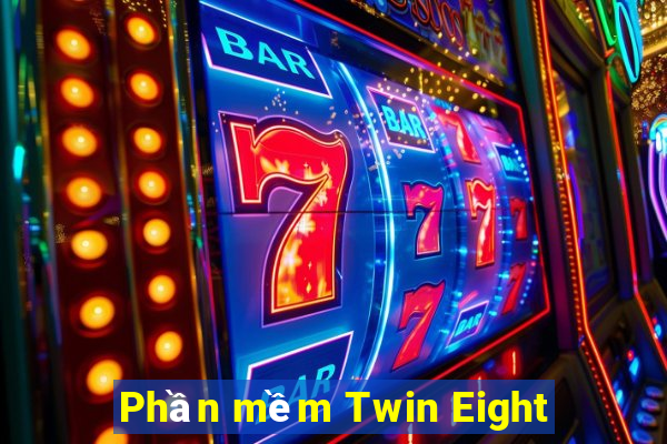 Phần mềm Twin Eight