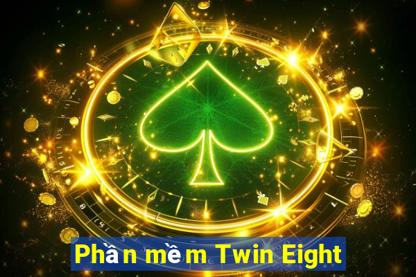 Phần mềm Twin Eight