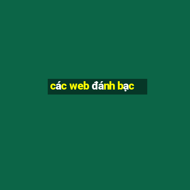 các web đánh bạc