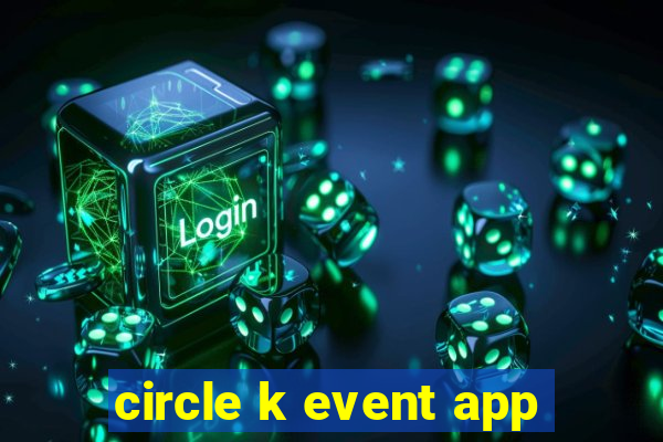 circle k event app