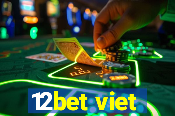 12bet viet