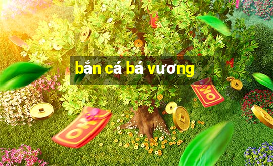 bắn cá bá vương