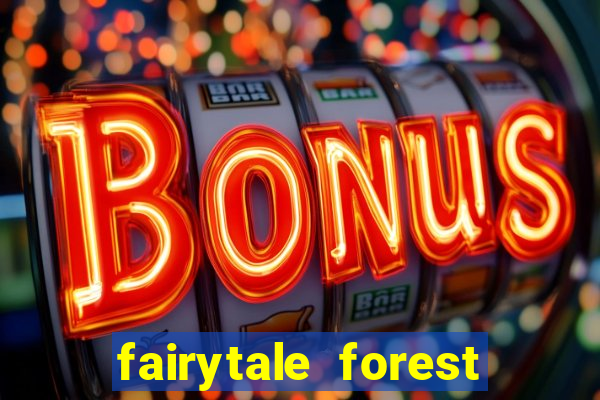 fairytale forest quik slot