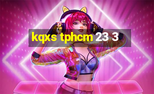 kqxs tphcm 23 3