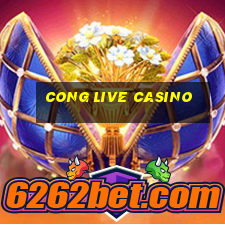 cong live casino