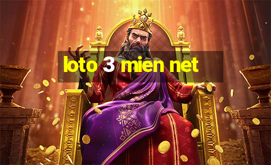 loto 3 mien net