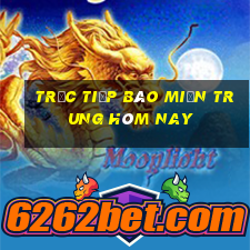 trực tiếp bão miền trung hôm nay