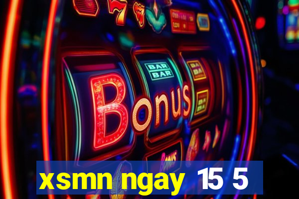 xsmn ngay 15 5