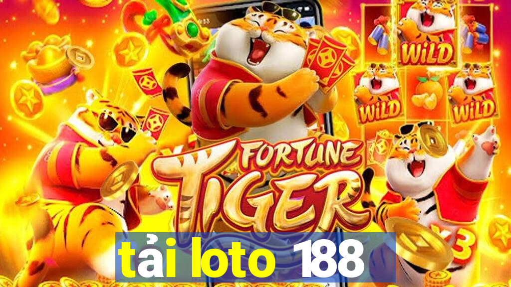 tải loto 188