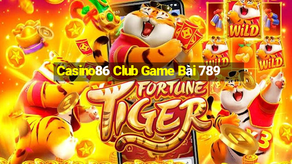 Casino86 Club Game Bài 789