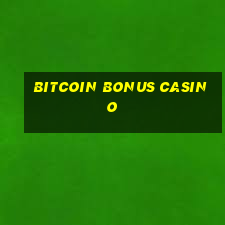 bitcoin bonus casino