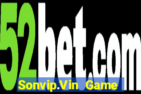 Sonvip.Vin Game Bài Đổi Thưởng Uy Tín