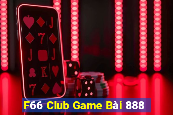 F66 Club Game Bài 888