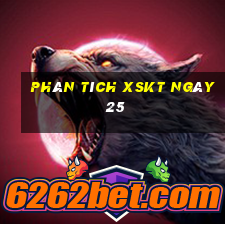 Phân tích XSKT ngày 25