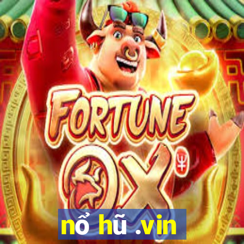 nổ hũ .vin