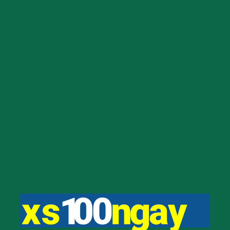 xs100ngay