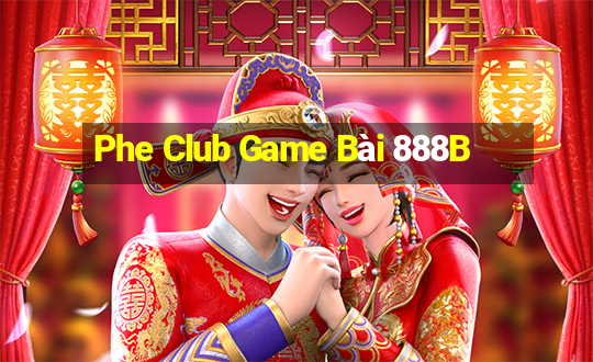 Phe Club Game Bài 888B