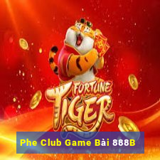 Phe Club Game Bài 888B