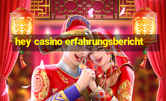 hey casino erfahrungsbericht