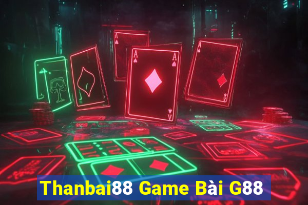 Thanbai88 Game Bài G88