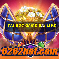 Tai Boc Game Bài Live