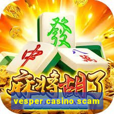 vesper casino scam