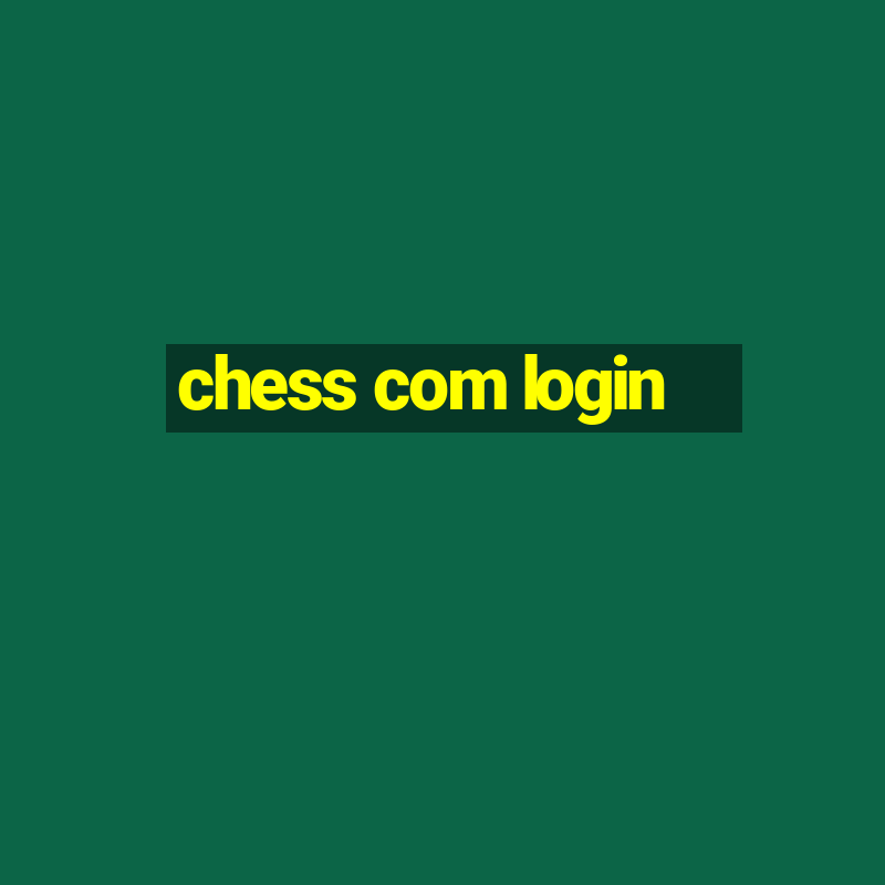 chess com login