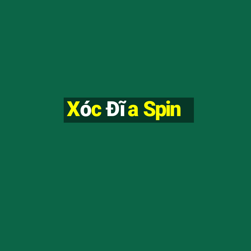 Xóc Đĩa Spin