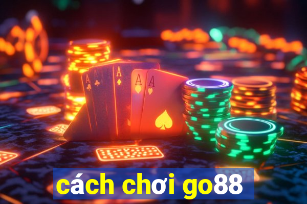 cách chơi go88