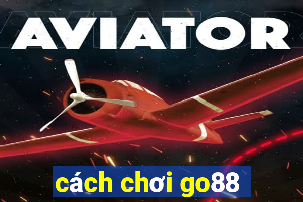 cách chơi go88