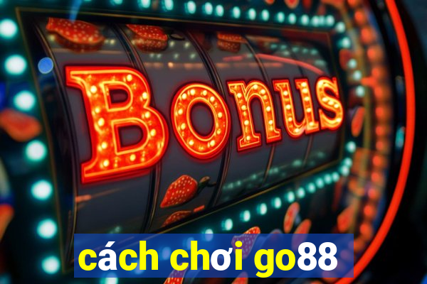 cách chơi go88