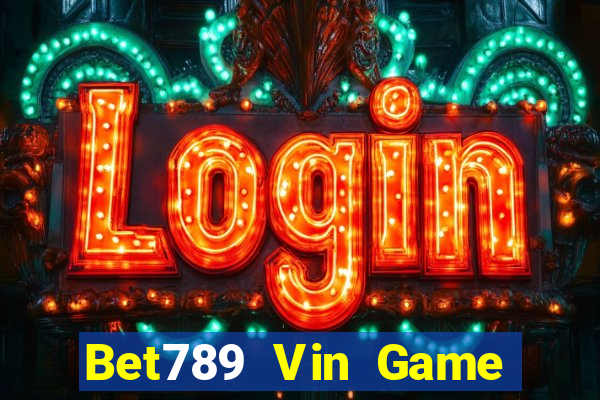 Bet789 Vin Game Bài Tặng Code