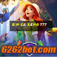 bắn cá xèng 777