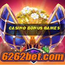 casino bonus games