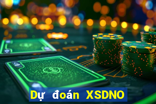 Dự đoán XSDNO ngày 29