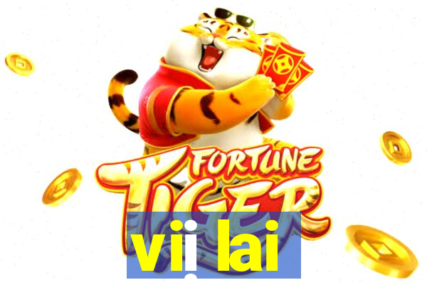 viị lai