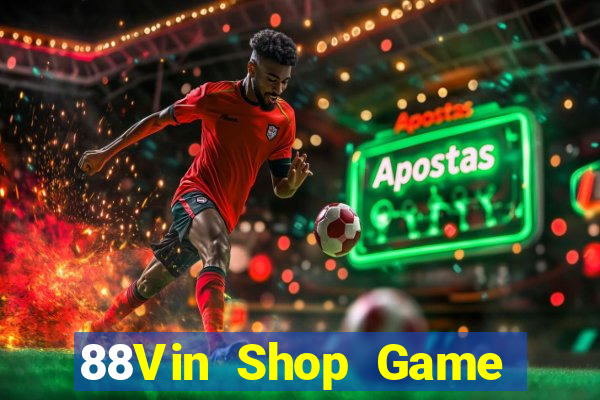 88Vin Shop Game Bài Casino