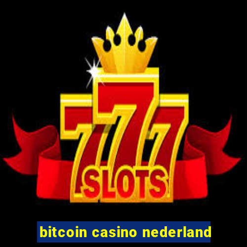 bitcoin casino nederland