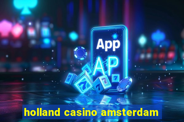 holland casino amsterdam