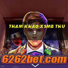 tham khao xsmb thu 3